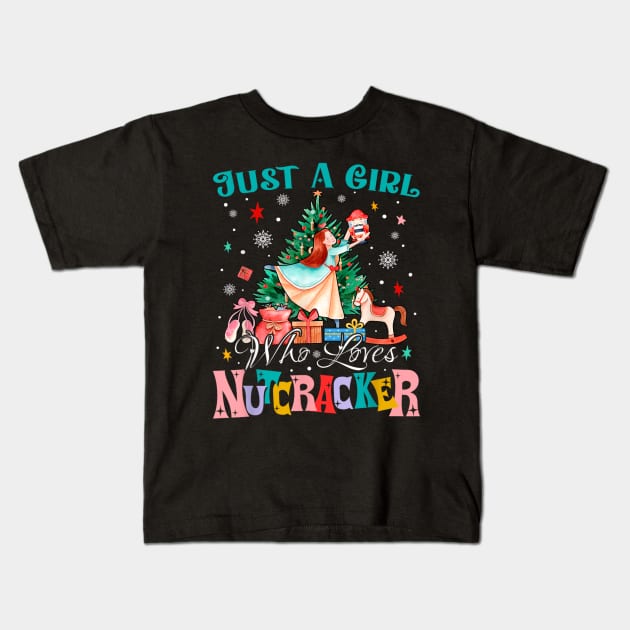 Just A Girl Who Loves Nutcrackers Christmas Ballet Dancing Kids T-Shirt by rhazi mode plagget